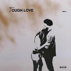 Tough Love (Explicit)