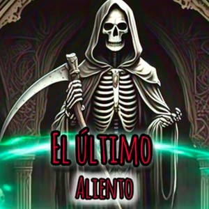 El Último Aliento (Explicit)