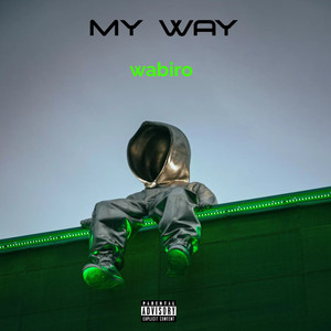 My Way (Explicit)