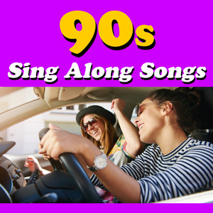 90s Sing Along Songs