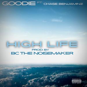 High life (feat. Chase Benjaminz) (Explicit)