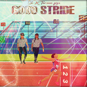 Good Stride (feat. S.K) [Explicit]