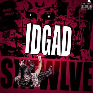IDGAD(feat. Botimi Freed) (Explicit)