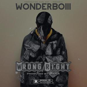 Wrong Or Right (Explicit)