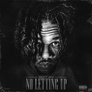 No Letting Up (Explicit)