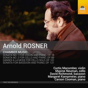 Rosner, A.: Chamber Music (Macomber, M. Neuman, Richmond, Kampmeier, Cooman)