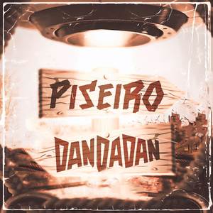 Piseiro de Dandadan