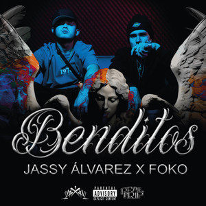 Benditos (Explicit)