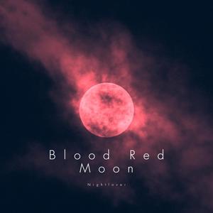 Blood Red Moon