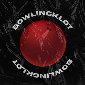 BOWLINGKLOT (Explicit)