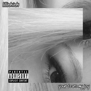 Your Tears My Joy (Explicit)