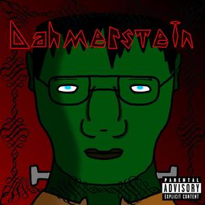 Dahmerstein (feat. ****boy, Juggala K & Lil :3) [Explicit]