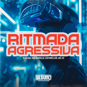 Ritmada Agressiva (Explicit)