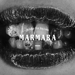 Marmara (feat. Kay Cooks) [Explicit]