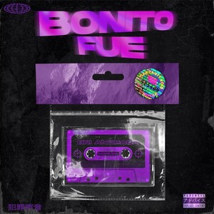 Bonito Fue (Explicit)