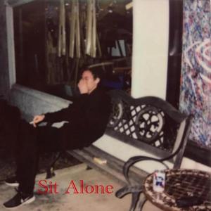 Sit Alone