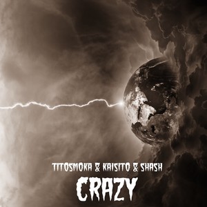 Crazy (Explicit)