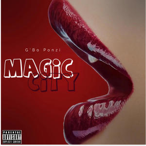 Magic City (Explicit)