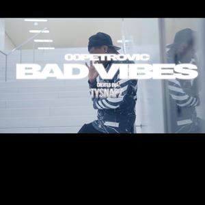 Bad Vibes (Explicit)