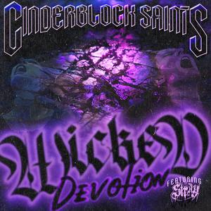 Wicked Devotion (feat. Stray) (Explicit)