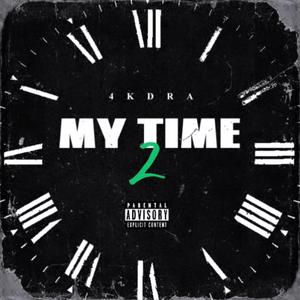 My Time 2 (Explicit)