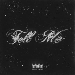 TELL ME (Explicit)
