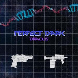 Perfect Dark (Explicit)