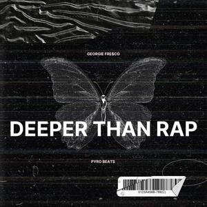 Deeper than rap (Explicit)