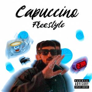 CAPUCCINO FREESTYLE (Explicit)