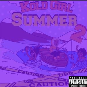 Kold girl summer 2 (Explicit)