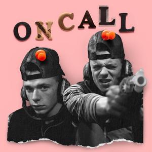 On Call (Explicit)