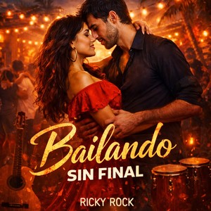 BAILANDO SIN FINAL