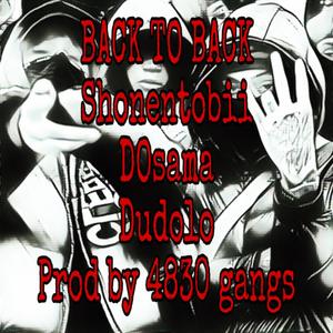 BACK TO BACK (feat. DOsama & Dudolo) (Explicit)