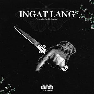 Ingat Lang (feat. Awie) [Explicit]