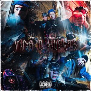 Vida o Muerte (feat. Young Ballin)