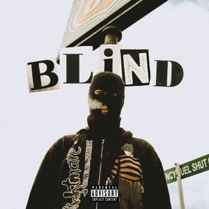 Blind (Explicit)