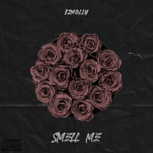 Smell Me (Explicit)