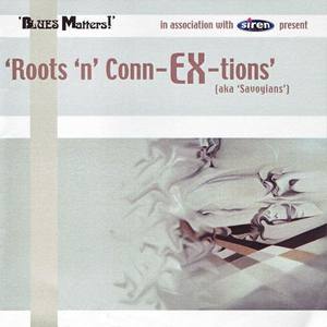 Roots n Conn-EX-tions (aka Savoyians)