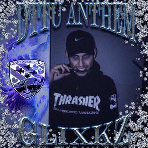 dttu anthem (Explicit)