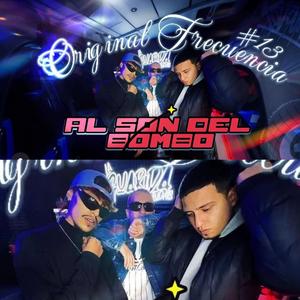 AL SON DEL BOMBO (Original Frecuencia #13) (feat. Kid Zion, CQ & Jota B mc) (Explicit)