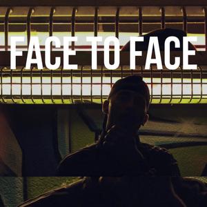 Face to face (feat. Black death) [Explicit]