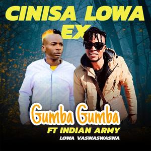 Cinisa Lowa Ex (feat. Indian Army)