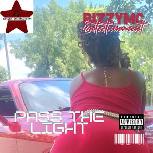 Pass The Light (Explicit)