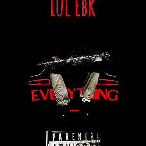 Everyrhing (Explicit)