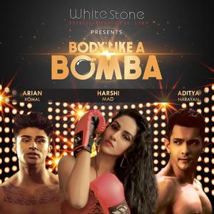 Body Like A Bomba (feat. Aditya Narayan & Arian Romal)