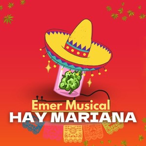 Hay Mariana (Explicit)