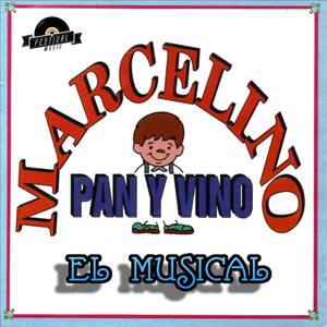 Marcelino Pan y Vino el Musical (Banda Sonora Original)