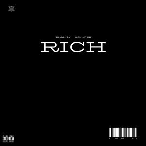 rich (feat. kenny KD) [Explicit]