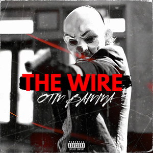 The Wire (Explicit)