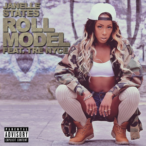 Roll Model(feat. Tre Nyce) (Explicit)